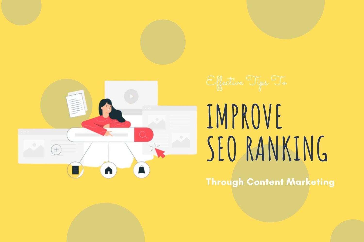 Effective Tips To Improve Your SEO Ranking Through Content Marketing