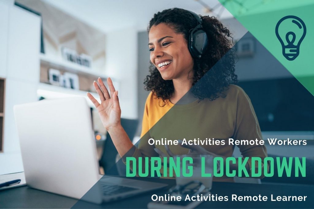 Online Activities Remote Workers & Learners Did During Lockdown