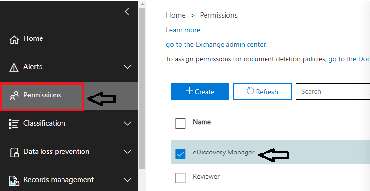 choose the Permissions option and tick mark the eDiscovery Manager option