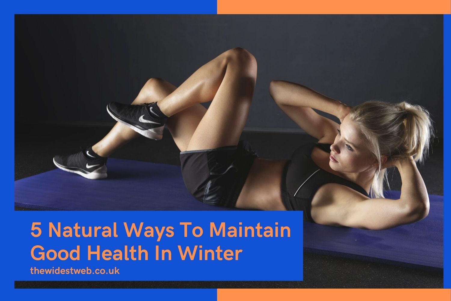 5 Natural Ways To Maintain Good Health In Winter